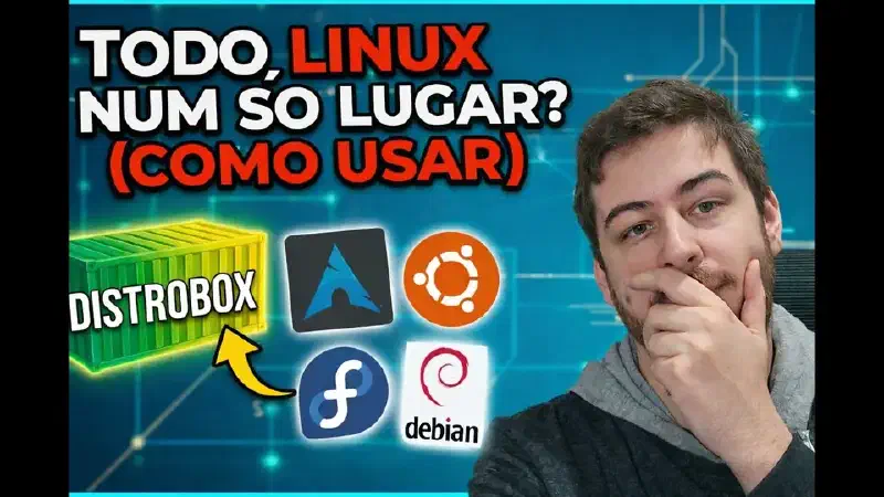 O Fim do "Na minha máquina funciona": Como o Distrobox Salva seu PC!